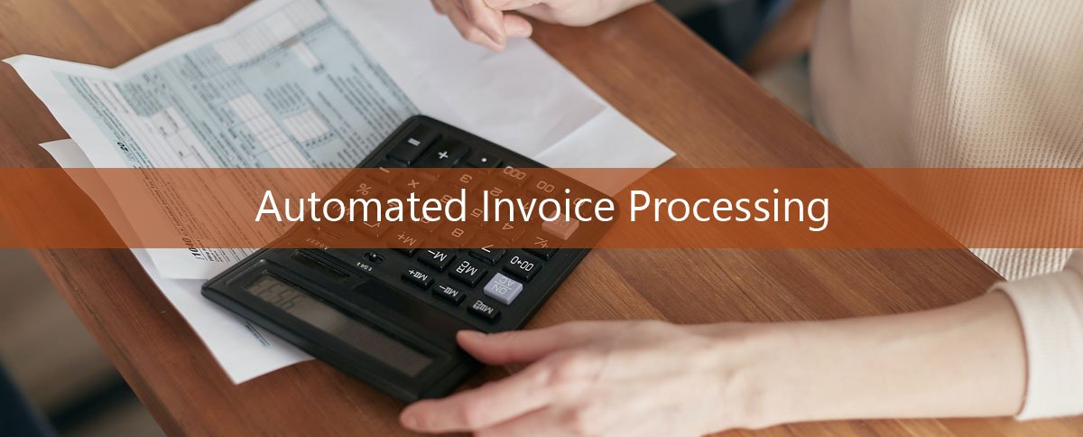 What Is Automated Invoice Processing? - Onvision